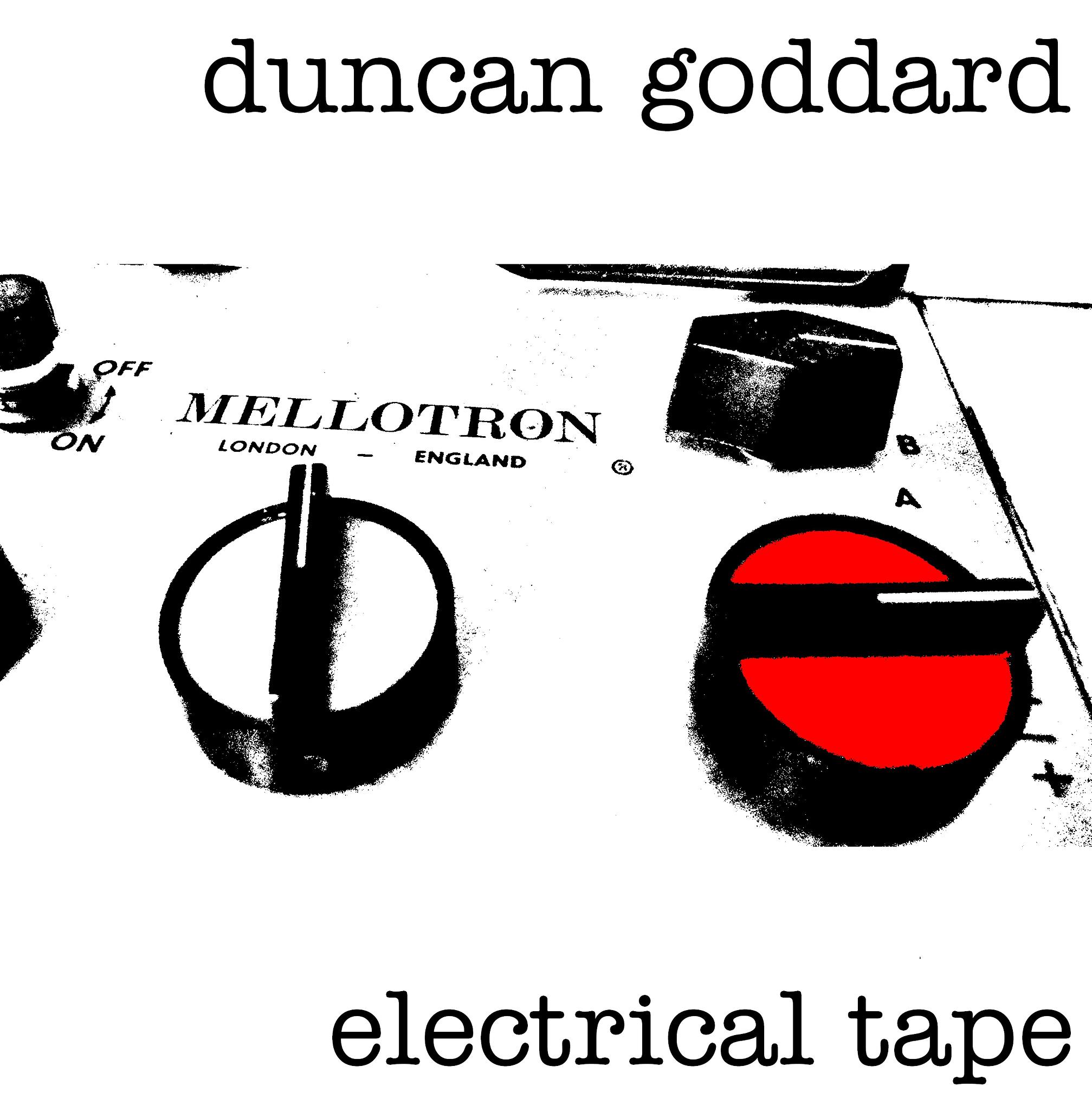 duncan goddard : electrical tape